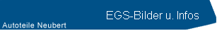 EGS-Bilder u. Infos